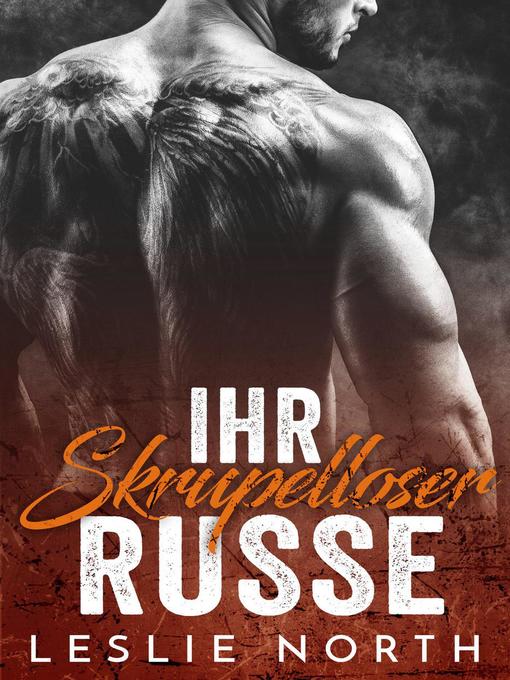 Title details for Ihr skrupelloser Russe by Leslie North - Available